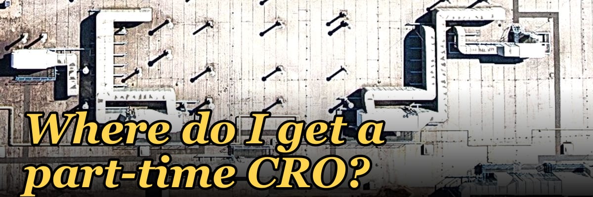 Where do I get a part-time CRO?