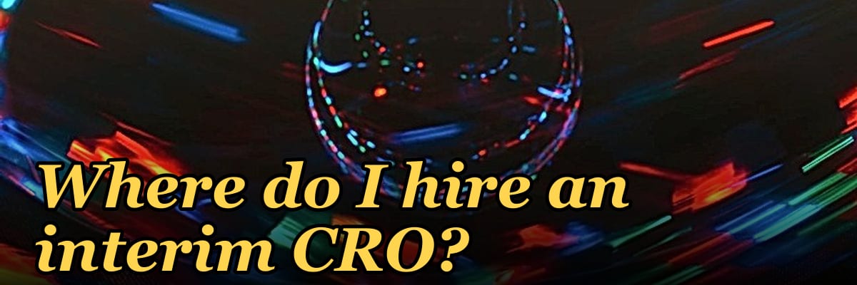 Where do I hire an interim CRO?