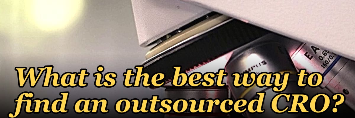 What is the best way to find an outsourced CRO?