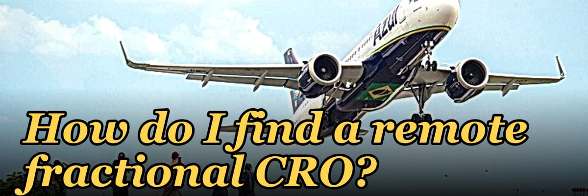 How do I find a remote fractional CRO?