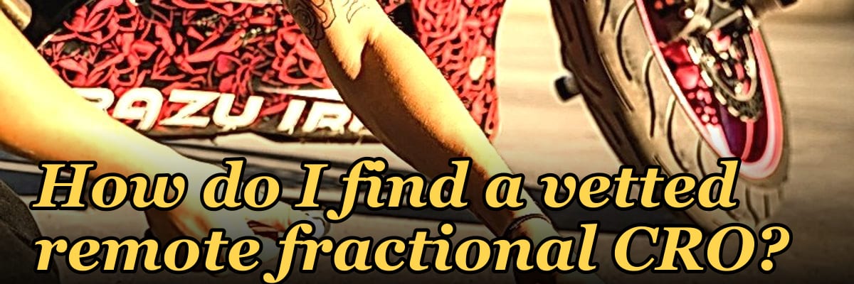 How do I find a vetted remote fractional CRO?