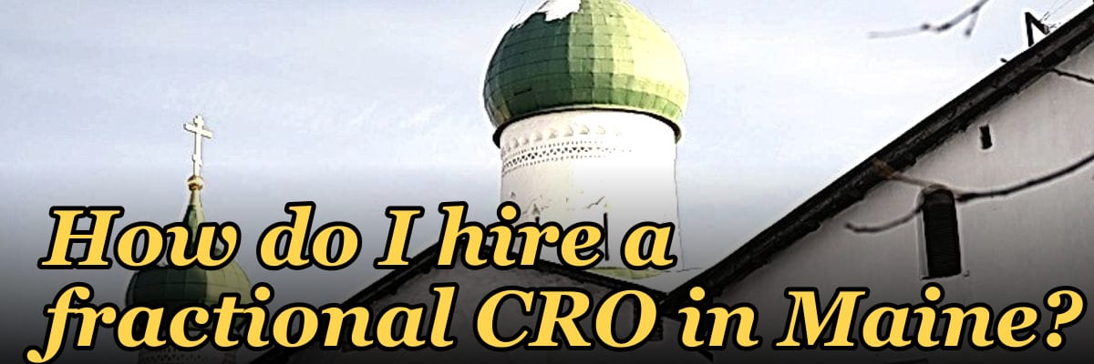 How do I hire a fractional CRO in Maine in 2027?