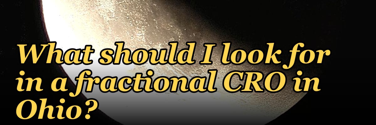 What should I look for in a fractional CRO in Ohio in 2027?