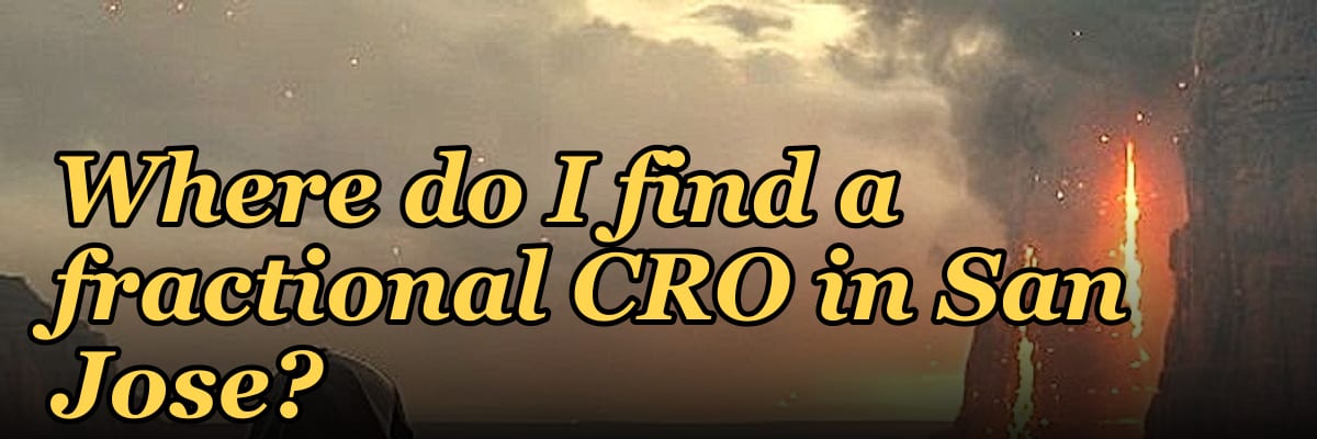 Where do I find a fractional CRO in San Jose in 2027?