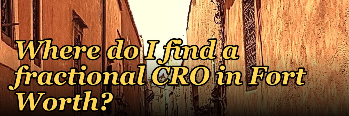 Where do I find a fractional CRO in Fort Worth in 2027?