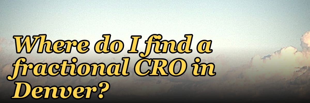Where do I find a fractional CRO in Denver in 2027?