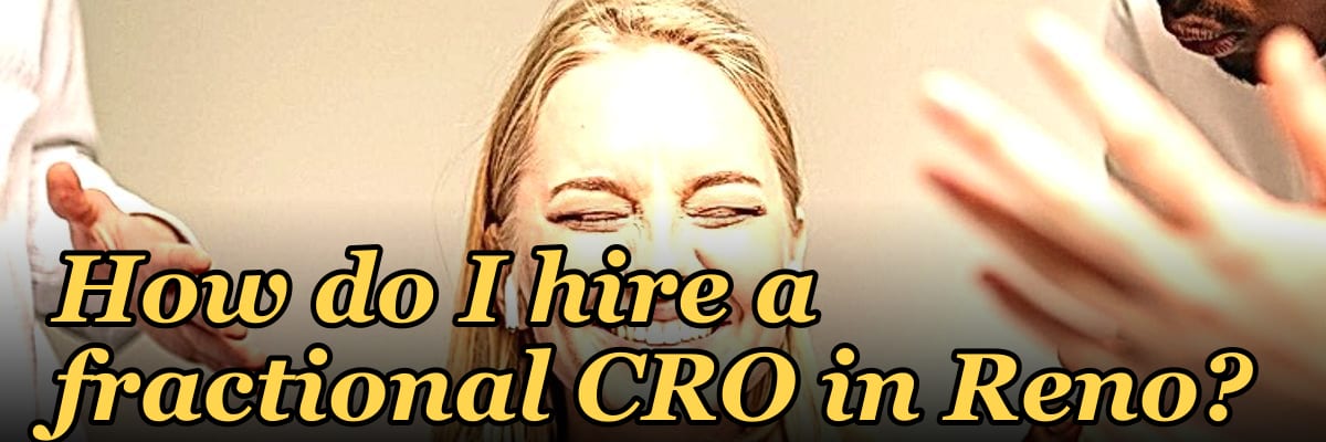 How do I hire a fractional CRO in Reno in 2027?