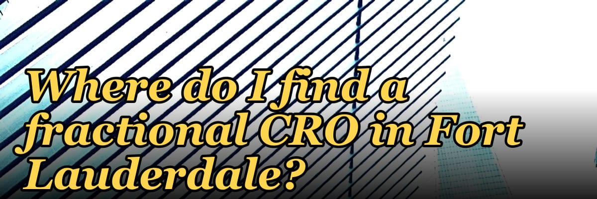 Where do I find a fractional CRO in Fort Lauderdale in 2027?