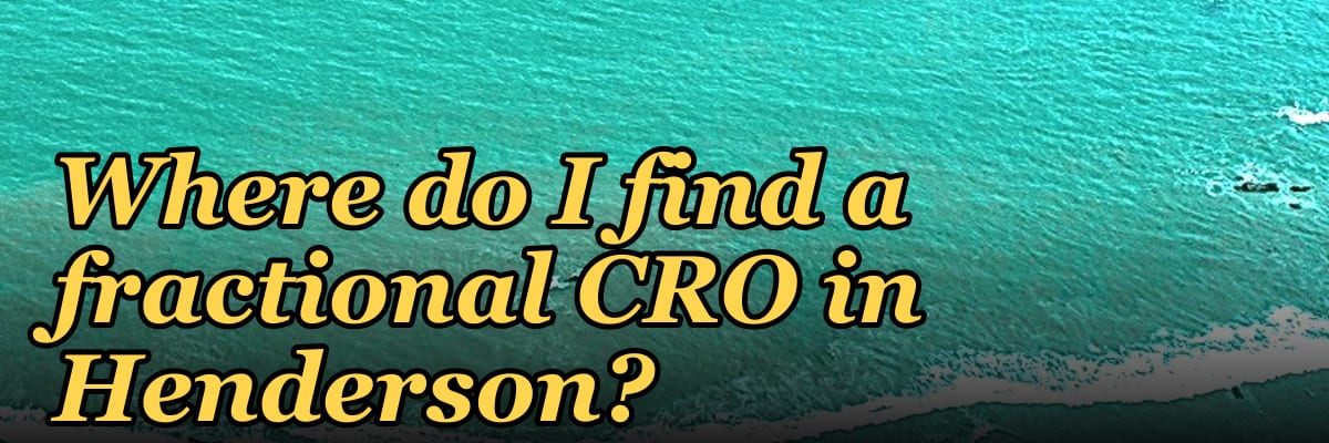 Where do I find a fractional CRO in Henderson in 2027?