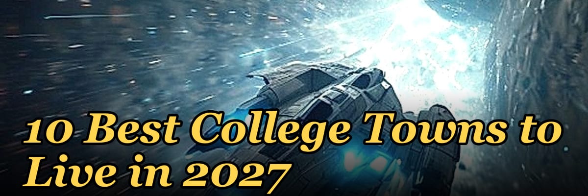 10 Best College Towns to Live in 2027