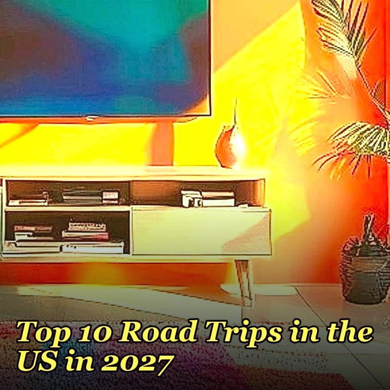 Top 10 Road Trips in the US in 2027