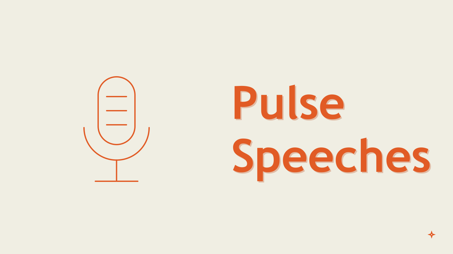 PULSE Speeches