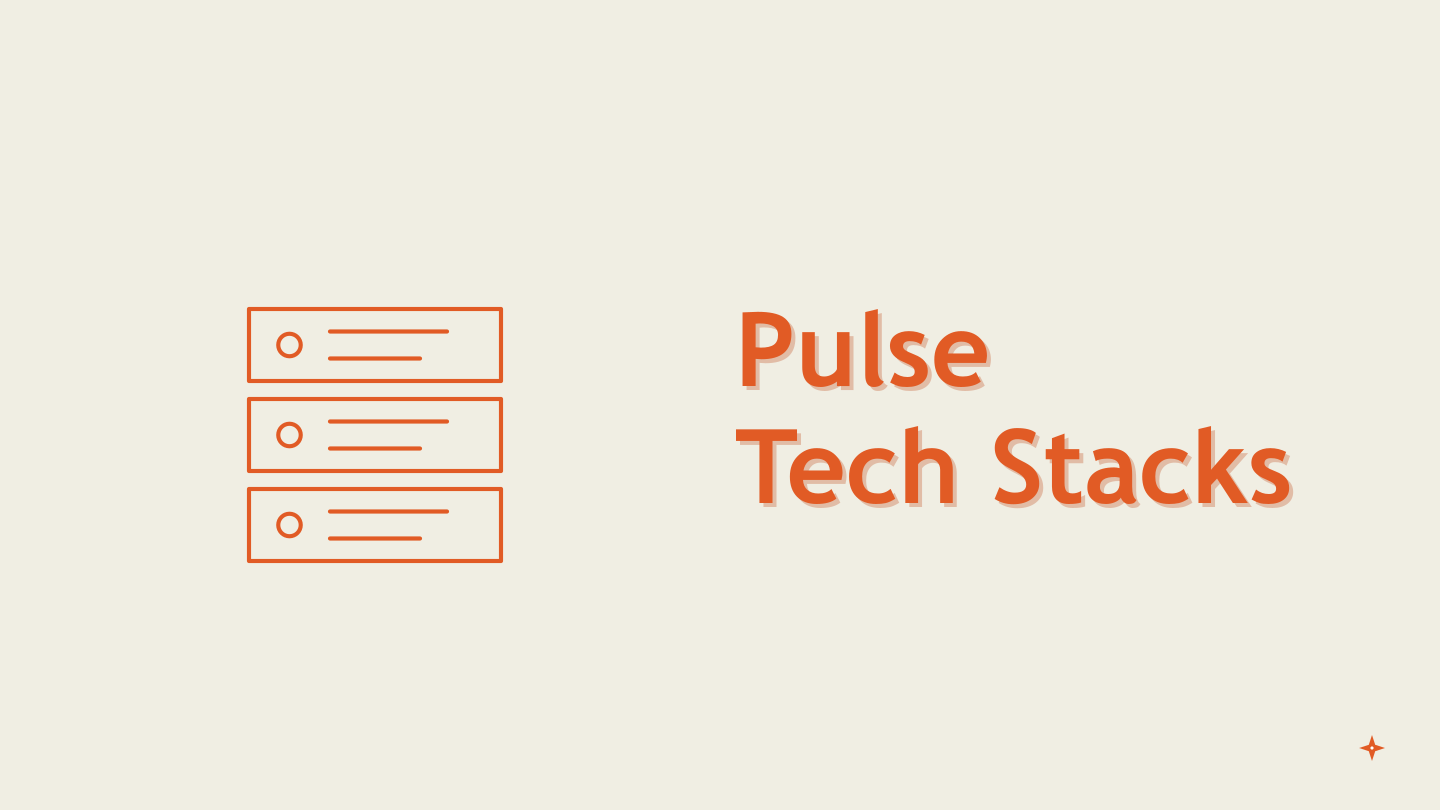 Pulse Tech Stacks